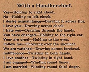 Flirting with handkerchiefs